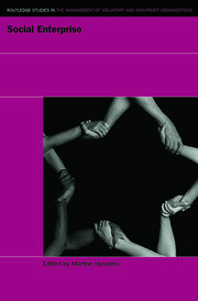 Social Enterprise: At the Crossroads of Market, Public Policies and Civil Society book cover