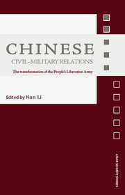 Chinese Civil-Military Relations: The Transformation of the People's Liberation Army book cover