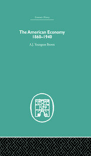 The American Economy 1860-1940 book cover