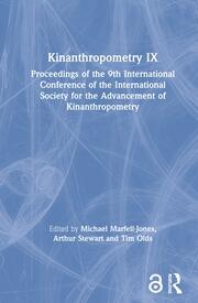 Kinanthropometry IX: Proceedings of the 9th International Conference of the International Society for the Advancement of Kinanthropometry book cover