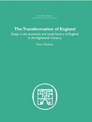 The Transformation of England: Essays in the Economics and Social History of England in the Eighteenth Century book cover