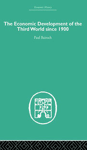 The Economic Development of the Third World Since 1900 book cover