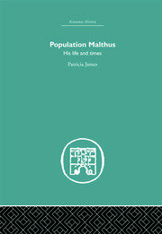 Population Malthus: His Life and Times book cover