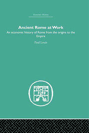 Ancient Rome at Work: An Economic History of Rome From the Origins to the Empire book cover