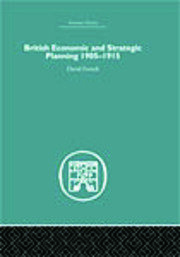 British Economic and Strategic Planning: 1905-1915 book cover