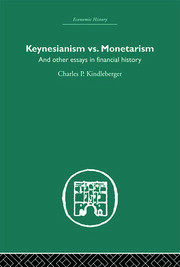 Keynesianism vs. Monetarism: And other essays in financial history book cover