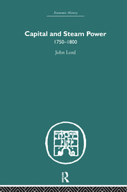 Capital and Steam Power: 1750-1800 book cover