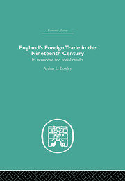 England's Foreign Trade in the Nineteenth Century: Its Economic and Social Results book cover