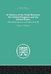 History of the Trade Between the United Kingdom and the United States: With Special Reference to the Effects of Tarriffs book cover