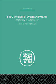 Six Centuries of Work and Wages: The History of English Labour book cover