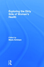Exploring the Dirty Side of Women's Health book cover