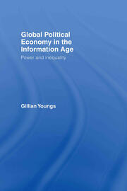 Global Political Economy in the Information Age: Power and Inequality book cover
