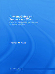 Ancient China on Postmodern War: Enduring Ideas from the Chinese Strategic Tradition book cover