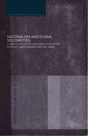 Nationalism and Global Solidarities: Alternative Projections to Neoliberal Globalisation book cover