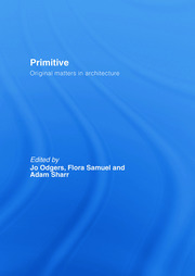Primitive: Original Matters in Architecture book cover