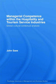 Managerial Competence within the Tourism and Hospitality Service Industries: Global Cultural Contextual Analysis book cover