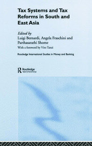 Tax Systems and Tax Reforms in South and East Asia book cover