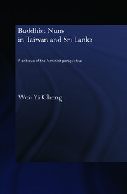 Buddhist Nuns in Taiwan and Sri Lanka: A Critique of the Feminist Perspective book cover