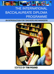 The International Baccalaureate Diploma Programme: An Introduction for Teachers and Managers book cover