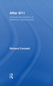 After 9/11: Cultural Dimensions of American Global Power book cover