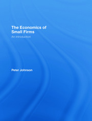 The Economics of Small Firms: An Introduction book cover