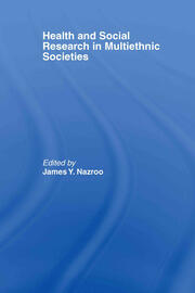 Health and Social Research in Multiethnic Societies book cover