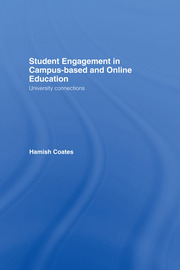 Student Engagement in Campus-Based and Online Education: University Connections book cover