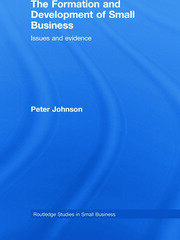 The Formation and Development of Small Business: Issues and Evidence book cover
