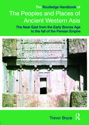 The Routledge Handbook of the Peoples and Places of Ancient Western Asia: The Near East from the Early Bronze Age to the fall of the Persian Empire book cover
