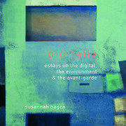 Digitalia: Architecture and the Digital, the Environmental and the Avant-Garde book cover