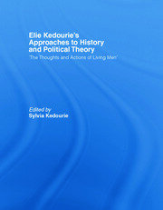 Elie Kedourie's Approaches to History and Political Theory: 'The Thoughts and Actions of Living Men' book cover