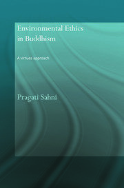 Environmental Ethics in Buddhism: A Virtues Approach book cover