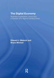 The Digital Economy: Business Organization, Production Processes and Regional Developments book cover