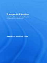 Therapeutic Pluralism: Exploring the Experiences of Cancer Patients and Professionals book cover
