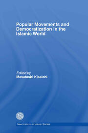 Popular Movements and Democratization in the Islamic World book cover