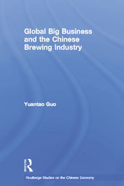 Global Big Business and the Chinese Brewing Industry book cover