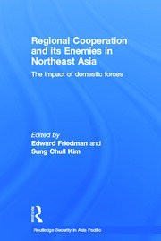 Regional Co-operation and Its Enemies in Northeast Asia: The Impact of Domestic Forces book cover