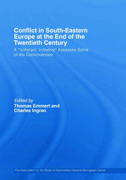 Conflict in Southeastern Europe at the End of the Twentieth Century: A 