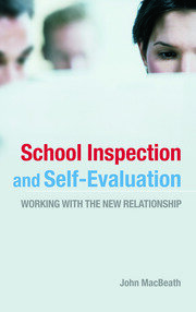 School Inspection & Self-Evaluation: Working with the New Relationship book cover