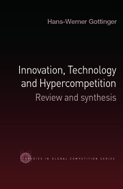 Innovation, Technology and Hypercompetition: Review and Synthesis book cover