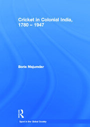 Cricket in Colonial India 1780 – 1947 book cover