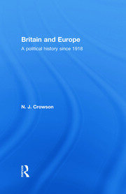 Britain and Europe: A Political History Since 1918 book cover