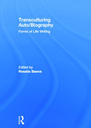 Transculturing Auto/Biography: Forms of Life Writing book cover