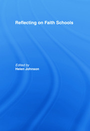 Reflecting on Faith Schools: A Contemporary Project and Practice in a Multi-Cultural Society book cover