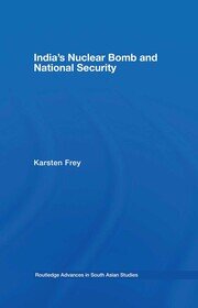 India's Nuclear Bomb and National Security book cover