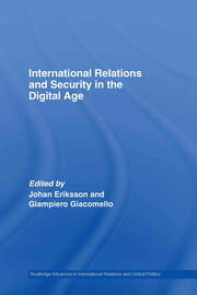 International Relations and Security in the Digital Age book cover