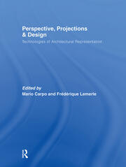 Perspective, Projections and Design: Technologies of Architectural Representation book cover