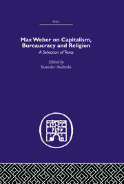 Max Weber on Capitalism, Bureaucracy and Religion book cover