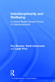 Interdisciplinarity and Wellbeing: A Critical Realist General Theory of Interdisciplinarity book cover