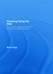 Studying Using the Web: The Student's Guide to Using the Ultimate Information Resource book cover